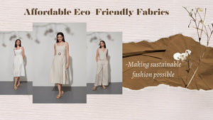 Affordable Eco-Friendly Fabrics: Making sustainable fashion possible